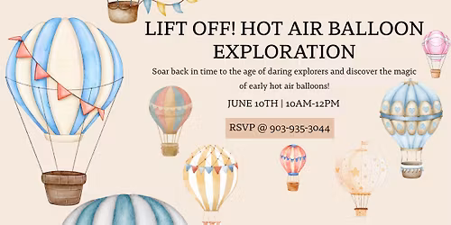 Lift Off! Hot Air Balloon Exploration
