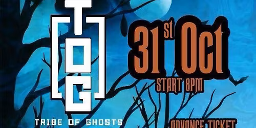 Originality live Presents : Tribe of Ghosts + Support