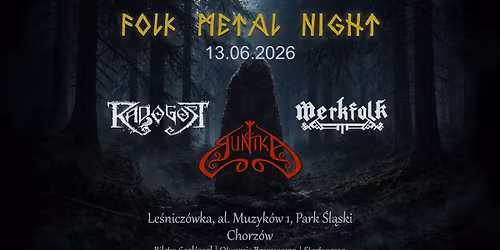 Folk Metal Night Chorz\u00f3w - Runika, Radogost, Merkfolk