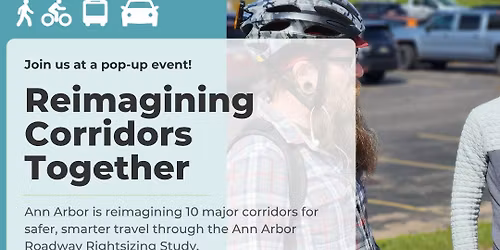 Ann Arbor Roadway Rightsizing (A2R2) Pop-Up Event
