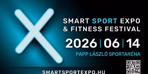 \u203c\ufe0f X SMART SPORT EXP\u00d3 & FITNESS FESZTIV\u00c1L 2026 \u203c\ufe0f