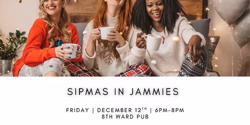Sipmas In Jammies