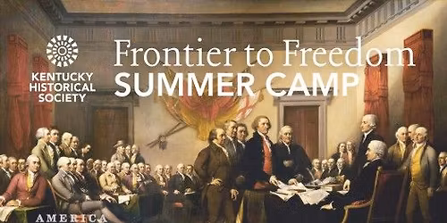 Summer Camp: Frontier to Freedom (Ages 10-13)