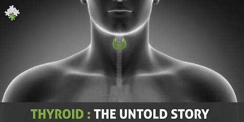 THE WELLNESS WAY APPROACH TO THE THYROID