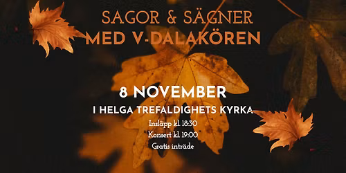 Sagor & S\u00e4gner \u2013 En h\u00f6stkonsert med V-Dalak\u00f6ren \ud83c\udf42