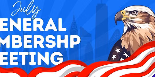 July General Membership Meeting 