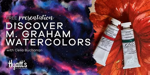 [Free Presentation] Discover M. Graham Watercolors with Celia Buchanan