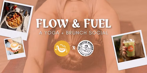 Flow & Fuel: A Yoga + Brunch Social