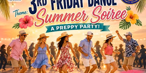 3rd Friday Dance - August 21, 2026 - Summer Soiree