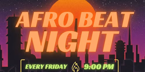 AFRO-BEAT CLUB @ THE PALACE