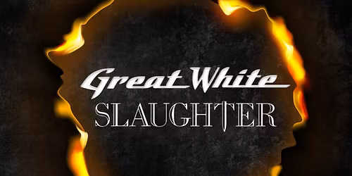 GREAT WHITE \/\/ SLAUGHTER