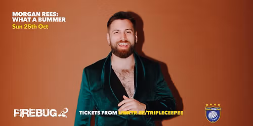 Morgan Rees: What A Bummer (Leicester)