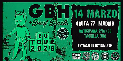 GBH, Deaf Devils y Matarte Ser\u00eda Poco en Gruta77