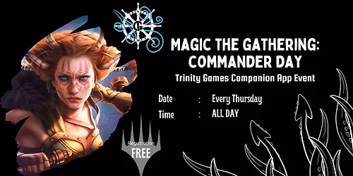 Weekly Thursday Commander Day