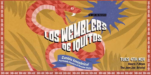 The Jam Jar Presents: Los Wembler\u2019s de Iquitos