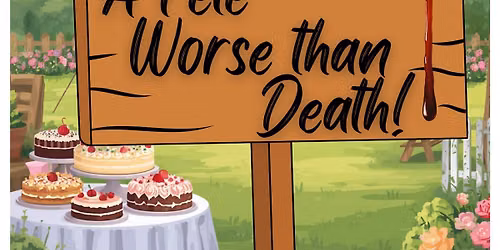 A Fete Worse then Death! An original Cornish comedy production