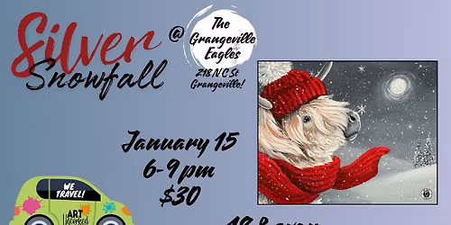 Grangeville Paint Night - Silver Snowfall