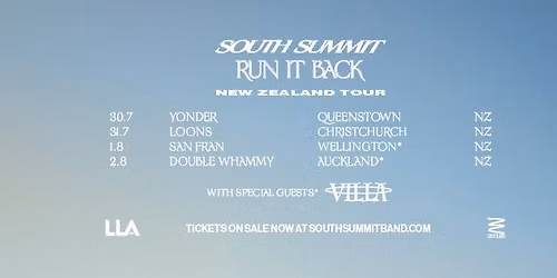 South Summit - 'RUN IT BACK' New Zealand Tour | Wellington