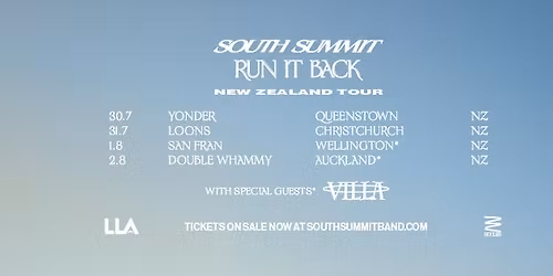 South Summit - 'RUN IT BACK' New Zealand Tour | Wellington