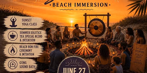 \u2728 SUMMER SOLSTICE BEACH IMMERSION \u2728