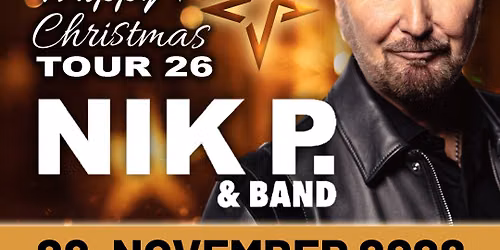 Nik P. & Band - Happy Christmas | Messe Dornbirn am 28.11.2026