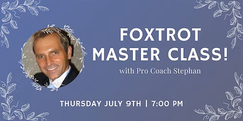 Foxtrot Master Class with Stephan