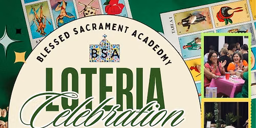 Blessed Sacrament Academy Loteria Celebration