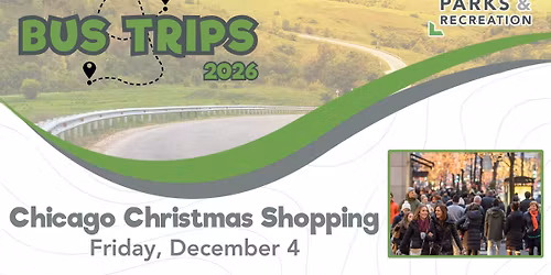 Bus Trip - Chicago Christmas Shopping