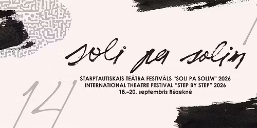 14. Starptautiskais te\u0101tra festiv\u0101ls \u201cSoli pa solim\u201d