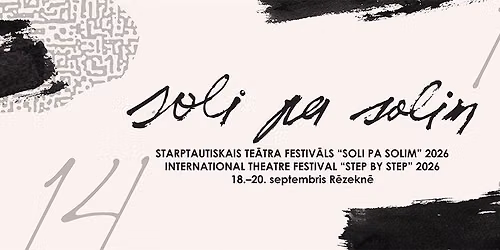 14. Starptautiskais te\u0101tra festiv\u0101ls \u201cSoli pa solim\u201d