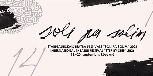14. Starptautiskais te\u0101tra festiv\u0101ls \u201cSoli pa solim\u201d