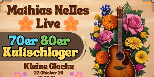 MATHIAS NELLES LIVE | 70er 80er Kultschlager Mitsingkonzert
