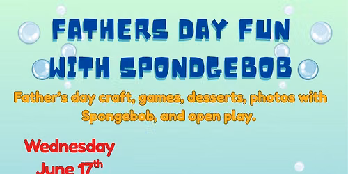 Father's Day Fun with SpongeBob at Just Play!