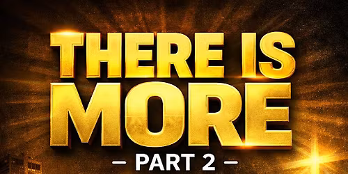 There Is More: Faith, Family, Finances