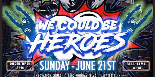 \u201cWe Could Be Heroes\u201d