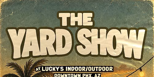 The Yard Show | All Access Bundle + VIP