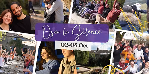 Retraite "Oser le silence" \ud83e\uddd8\u200d\u2640\ufe0f