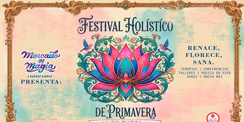 Festival Holistico de Primavera- Mercado de magia y buenas vibras