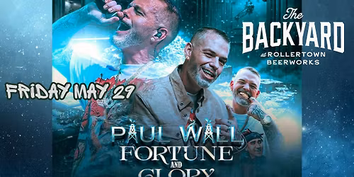 Paul Wall live at Rollertown Beerworks \u2014 Friday, May 29 in The Backyard