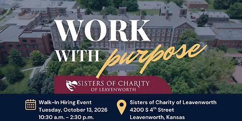Walk-In Hiring Event - Sisters of Charity of Leavenworth