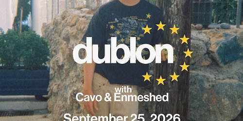 Dublon w\/ Cavo + Enmeshed