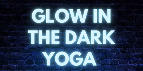 Glow in the dark yoga