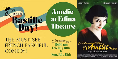 50th & France Bastille Day: Am\u00e9lie at Edina Theatre