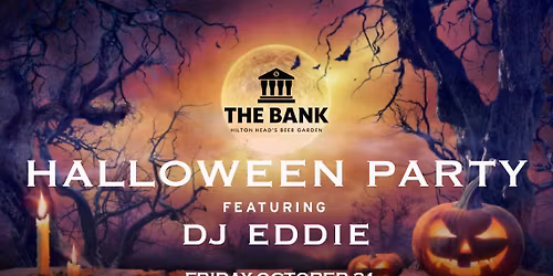 Halloween Party at The Bank featuring DJ Eddie