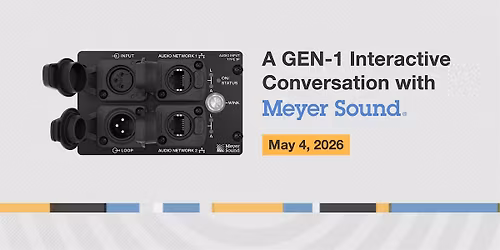 A GEN-1 Interactive Conversation with Meyer Sound