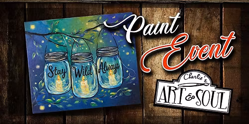 Lit Jars Paint Event @ The Mindful Oasis Chambersburg, PA