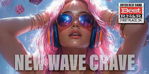 NEW WAVE CRAVE a LIVE \/ LIVESTREAM event @ CLUB UNDERGROUND - Reno, Nv