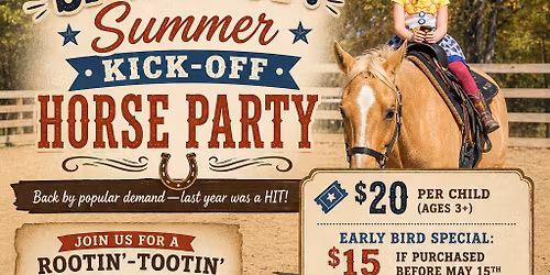 Summer Kick-off Horse Party!