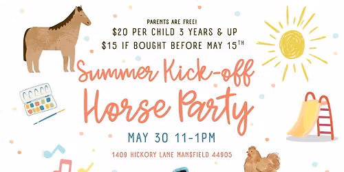 Summer Kick-off Horse Party!
