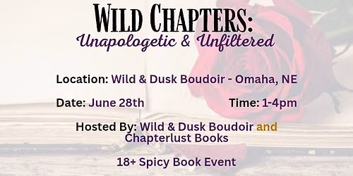 Wild Chapters: Unapologetic & Unfiltered